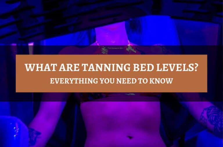 What Are Tanning Bed Levels? Here's Everything You Need To Know