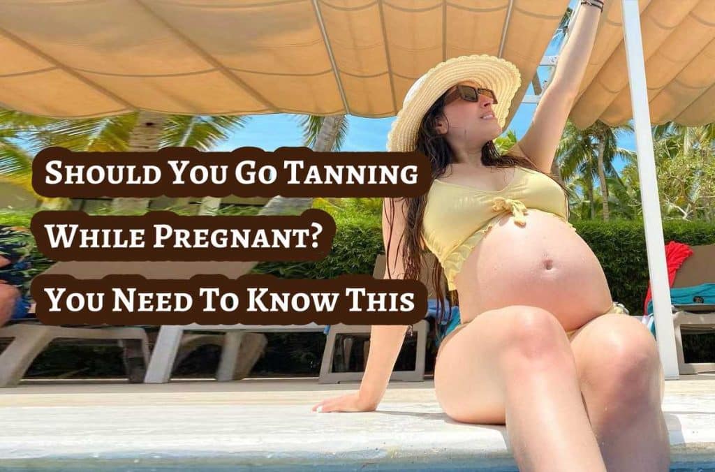 Tanning While Pregnant